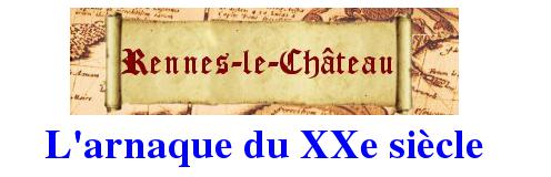 affaire_rennes_le_chateau_abbe_sauniere_arnaque_du_xxe_siecle